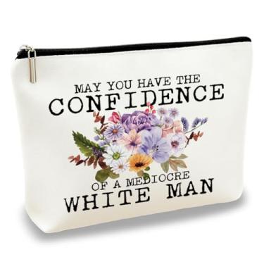 Imagem de Bolsa de maquiagem pode você ter a confiança de um homem branco medíocre bolsa de cosméticos feminista para mulheres ousadas bolsa de beleza de lona durável com citação atrevida pronta para viagem