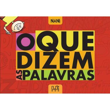 Imagem de Livro - O que dizem as palavras