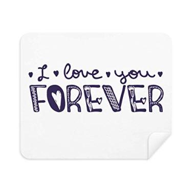 Imagem de DIYthinker Limpador de tela Love You Forever Cute Quote Style Pano de limpeza de tela, 2 peças, tecido de camurça