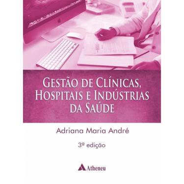 Imagem de Gestão De Clínicas, Hospitais E Indústrias Da Saúde