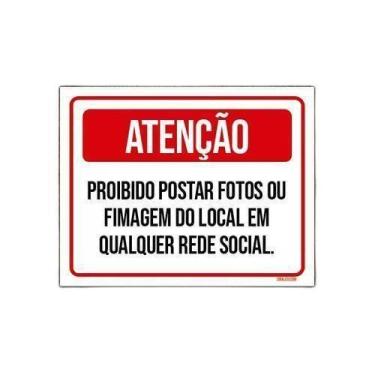 Imagem de Kit 3 Placas Atenção Proibido Postar Fotos Filmagem - Sinalizo