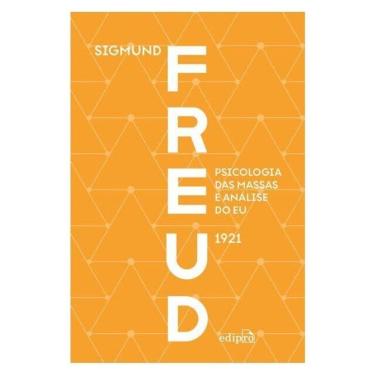 Imagem de Psicologia Das Massas E Análise Do Eu - Freud