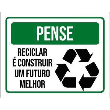 Imagem de Placa Pense Reciclar Construir Futuro Melhor 36X46