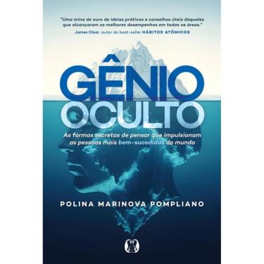 Imagem de Gênio Oculto: As Formas Secretas De Pensar Que Impulsionam As Pessoas Mais Bem-Sucedidas Do Mundo