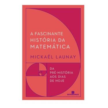 Imagem de Fascinante História da Matemática, A - BERTRAND BRASIL, Sortido