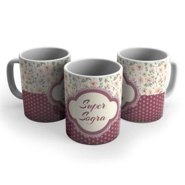 Imagem de Caneca Presente Super Sogra Flores Cerâmica 325ml - Live, Branca