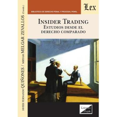 Imagem de Insider trading. Estudios desde el derecho - Ediciones Olejnik