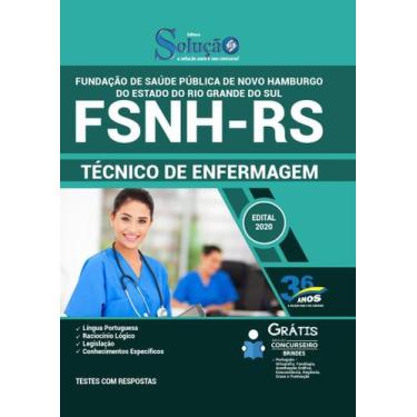 Imagem de Apostila Fsnh Fundação Saúde Rs - Técnico De Enfermagem