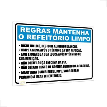 Imagem de Placa Sinalização  Regras Mantenha Refeitório Limpo 25x18cm  - Placa f