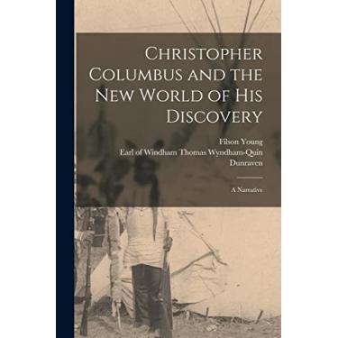 Imagem de Christopher Columbus and the New World of His Discovery: a Narrative