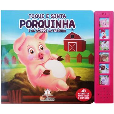 Imagem de Livro - Livro sonoro com toque e sinta: Porquinha