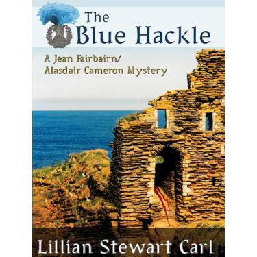 Imagem de The Blue Hackle: A Jean Fairbairn/Alasdair Cameron Mystery (English Edition)
