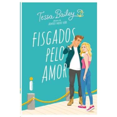 Imagem de Livro - Fisgados pelo amor - Intrínseca