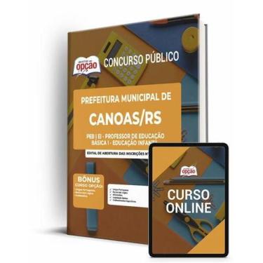 Imagem de Apostila Prefeitura de Canoas - RS - PEB I EI - Professor de Educação 