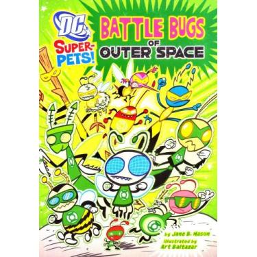 Imagem de Battle Bugs Of Outer Space - Dc Super Heroes - Super-Pets - Raintree