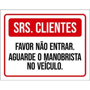 Imagem de Kit 3 Placas Clientes Favor Não Entrar Aguarde Manobrista