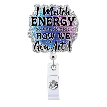 Imagem de Carretel de crachá I Match Energy So You Decide How We Gon'act, porta-crachá engraçado de enfermeira retrátil com clipe para enfermeiras e médicas, clipe jacaré