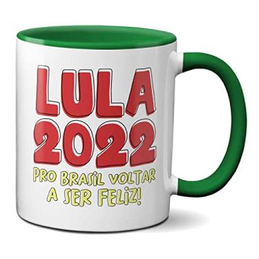 Imagem de Caneca Presidente Lula 2022 Pro Brasil Voltar A Ser Feliz (Verde)