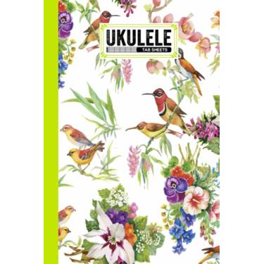 Imagem de Ukulele Tab Sheets: Flower Ukulele Tab Sheets, Ukulele Chord Diagrams / Blank Ukulele Tablature Notebook, 120 Pages, Size 6"x9" by Leo Weiss