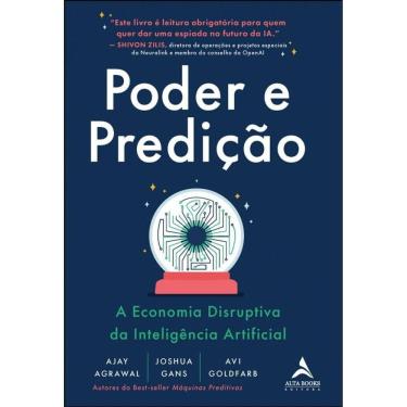 Imagem de Poder e predição: a economia disruptiva da inteligência artificial
