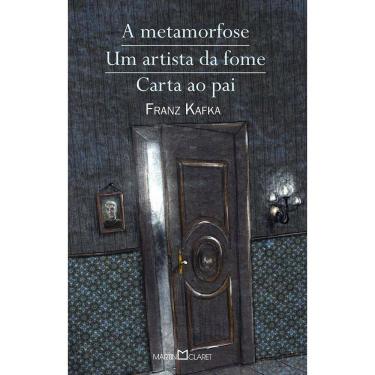 Imagem de A Metamorfose/Um Artista Da Fome/Carta Ao Pai