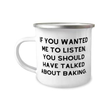 Imagem de Caneca de acampamento de 355 ml Perfect Baking If You Wanted Me to ouvir, você deve ter falado sobre assar, presente para amigos, presentes úteis de