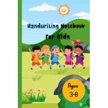 Imagem de Handwriting Notebook for kids Ages 3-8: Papier blanc pour s'entraîner à l'écriture manuscrite : Cahier d'écriture pour enfants, couverture souple, ... pour des séances d'entraînement prolongées.