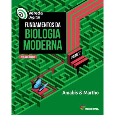 Imagem de Vereda Digital - Fundamentos Da Biologia Moderna - Parte 1 - Volume Unico