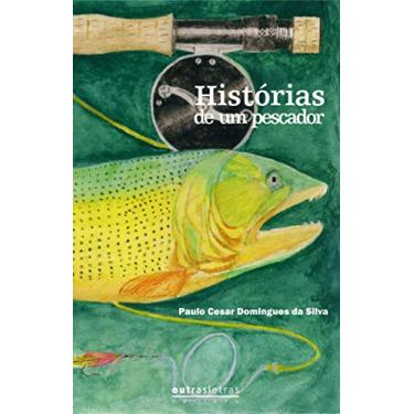 Imagem de Histórias de um Pescador (pescador de Mosca)