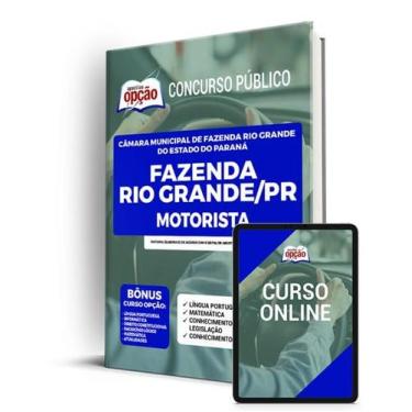 Imagem de Apostila Câmara de Fazenda Rio Grande - PR - Motorista - Apostilas Opç