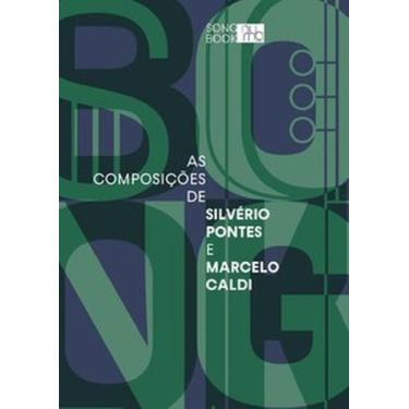 Imagem de As composições de Silvério Pontes e Marcelo Caldi - NUMA EDITORA, 3