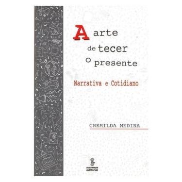 Imagem de A Arte De Tecer O Presente