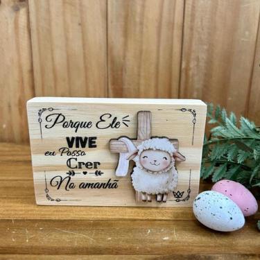 Imagem de Enfeite de Páscoa Cordeiro Porque Ele Vive Posso Crer no Amanhã Enfeit