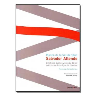 Imagem de Museo de La Solidaridad Salvador Allende - IMPRENSA OFICIAL, Sortido