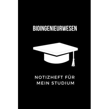 Imagem de Notizheft für mein Studium: Bioingenieurwesen: 6x9 Notizbuch, ideal für alle Studenten, halte alle wichtigen Notizen zum Studium hier fest, auch perfekt als Geschenk für Freunde und Familie geeignet