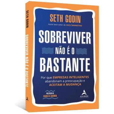 Imagem de Livro Sobreviver Não É O Bastante Seth Godin
