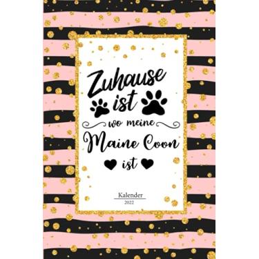Imagem de Maine Coon Kalender 2022: Riesen Katzen Geschenk Wochenplaner,Terminkalender 2022 für Katzenbesitzer, Katzenzüchter, Katzenfreund. Lustiger Spruch ... Timer, Jahresplaner,Taschenkalender und Plan