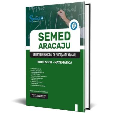 Imagem de Apostila Semed Aracaju 2024 - Professor - Matemática - Editora Solucao