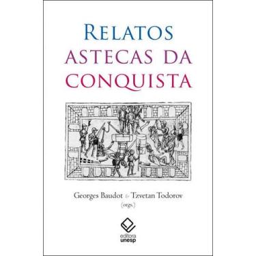 Imagem de Livro - Relatos astecas da conquista