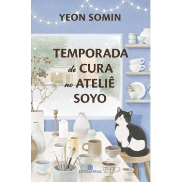 Imagem de Temporada de Cura no Atelie Soyo - BERTRAND DO BRASIL