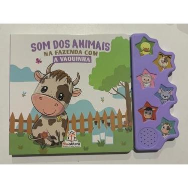 Imagem de Livro Som Dos Animais - Na Fazenda Com A Vaquinha - Blu - Blu Editora