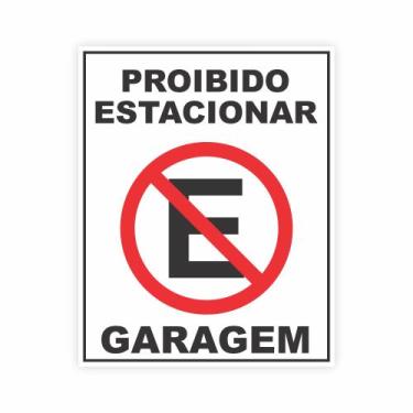 Imagem de Placa Proibido Estacionar PVC 1mm Visivel Garagem Tam 40x30 - Fixa Per
