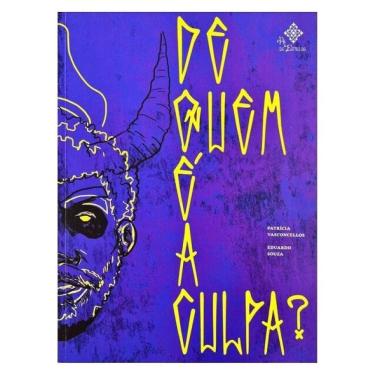 Imagem de De Quem É A Culpa?