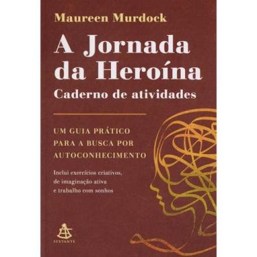 Imagem de Livro - A jornada da heroína: caderno de atividades - Editora Sextante
