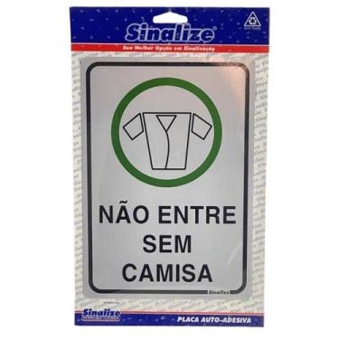 Imagem de Placa Sinalize Não Entre Sem Camisa 23x16 cm