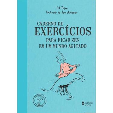 Imagem de Livro - Caderno de exercícios para ficar zen em um mundo agitado