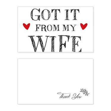 Imagem de Got It From My Wife Presente de Dia dos Namorados Cartão de agradecimento Papel de Aniversário Saudações Casamento Agradecimento