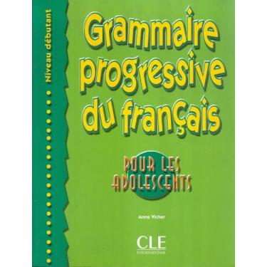 Imagem de Livro - Grammaire progressive du francais - pour les adolescents debut