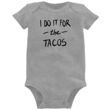 Imagem de Body Bebê I do it for the tacos - Foca na Moda, Cinza, M