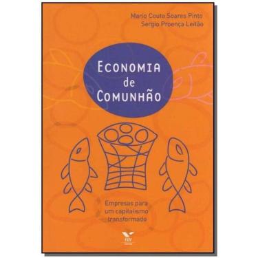 Imagem de Economia de Comunhão - Empresas Para um Capitalismo Transformado